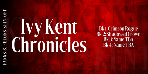 🩸✨ Ivy Kent (Fangs & Felons) NEWS! ✨🩸