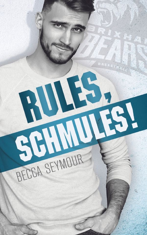 Rules, Schmules!