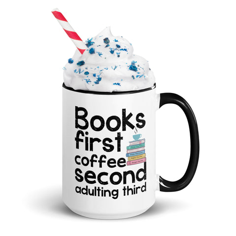 Fangs & Felons: Books First, Coffee Second, Adulting Third Mug with Color Inside